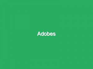 Adobes