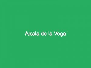Alcala de la Vega