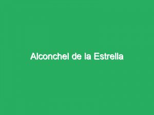 Alconchel de la Estrella