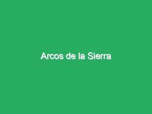 Arcos de la Sierra