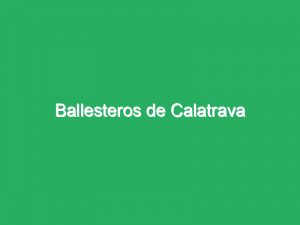 Ballesteros de Calatrava