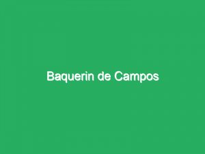 Baquerin de Campos