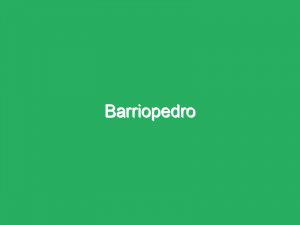Barriopedro