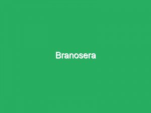 Branosera