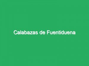 Calabazas de Fuentiduena