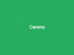 Canena