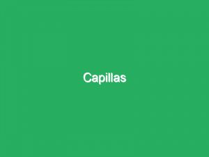 Capillas