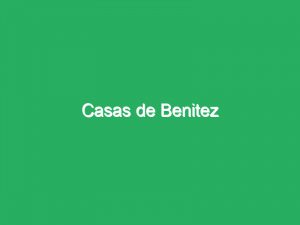 Casas de Benitez