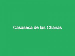 Casaseca de las Chanas