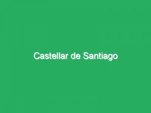 Castellar de Santiago