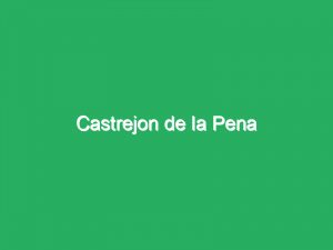 Castrejon de la Pena