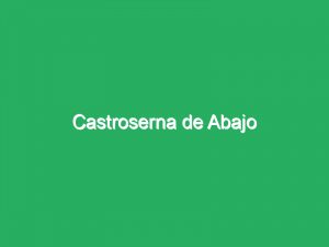 Castroserna de Abajo