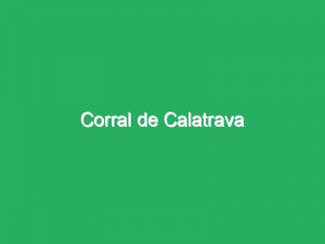 Corral de Calatrava