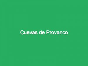 Cuevas de Provanco