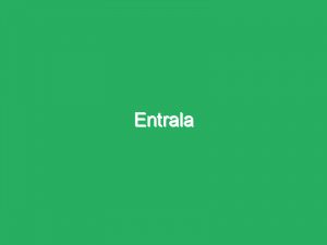 Entrala