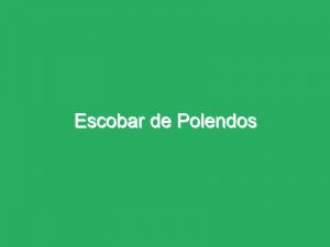 Escobar de Polendos