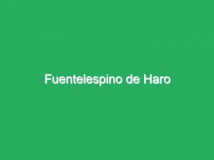 Fuentelespino de Haro