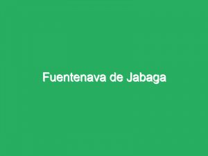 Fuentenava de Jabaga