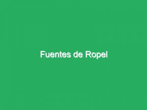 Fuentes de Ropel