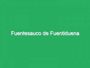 Fuentesauco de Fuentiduena