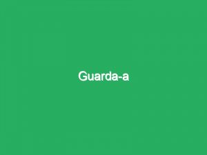 Guarda-a