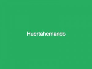 Huertahernando