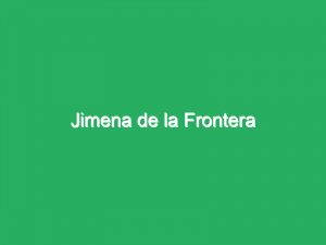 Jimena de la Frontera