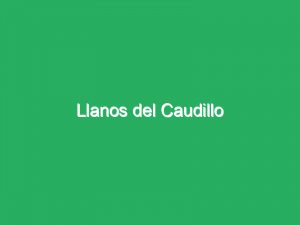 Llanos del Caudillo