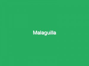 Malaguilla