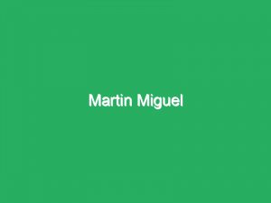 Martin Miguel