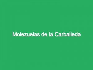 Molezuelas de la Carballeda