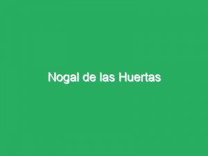 Nogal de las Huertas