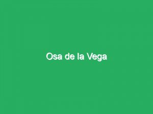 Osa de la Vega
