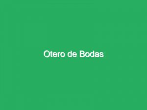 Otero de Bodas