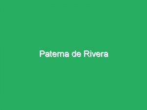 Paterna de Rivera