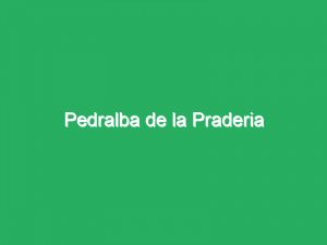Pedralba de la Praderia