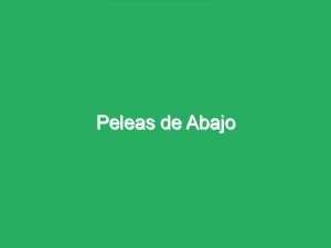 Peleas de Abajo