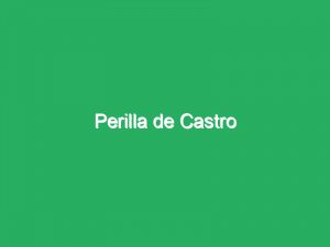 Perilla de Castro