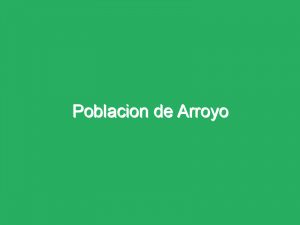 Poblacion de Arroyo