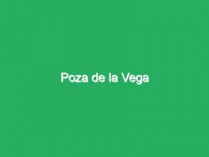 Poza de la Vega