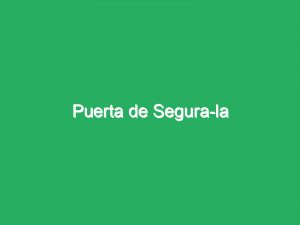 Puerta de Segura-la
