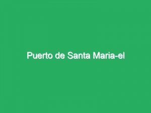 Puerto de Santa Maria-el