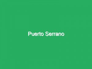 Puerto Serrano