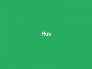 Rus