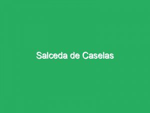 Salceda de Caselas