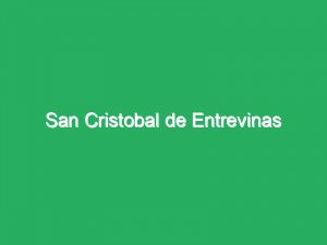 San Cristobal de Entrevinas