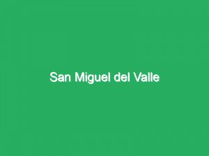 San Miguel del Valle
