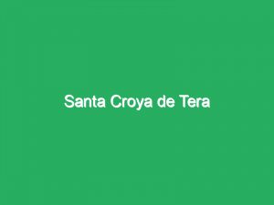 Santa Croya de Tera