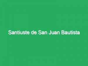 Santiuste de San Juan Bautista