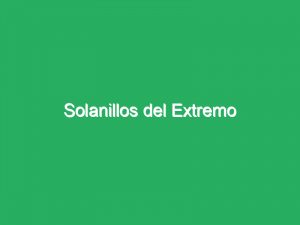 Solanillos del Extremo